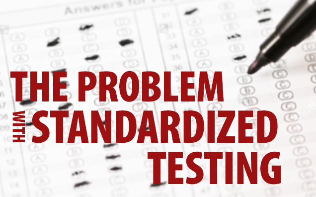 Standardized Testing Is Defined By Standardized Test