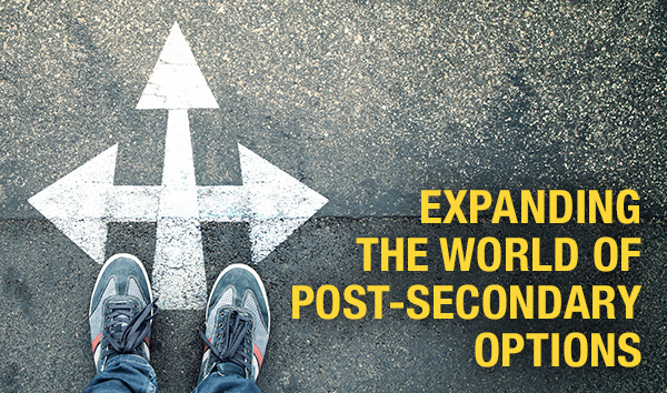 Expanding the World of Post-Secondary Options