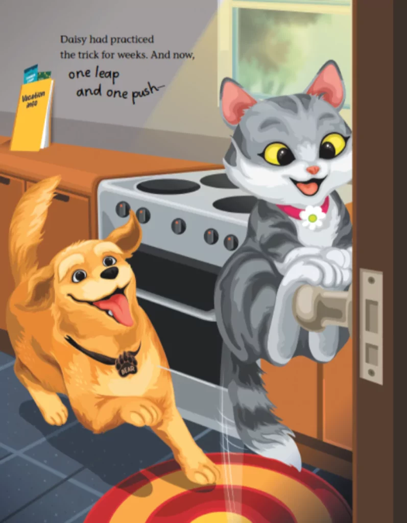 One of the pages from "Daisy's Near CATastrophe". This page shows Daisy the cat turning the handle on the kitchen door. The accompanying text on the page reads: "Daisy had practiced the trick for weeks. And now, one leap and one push-"