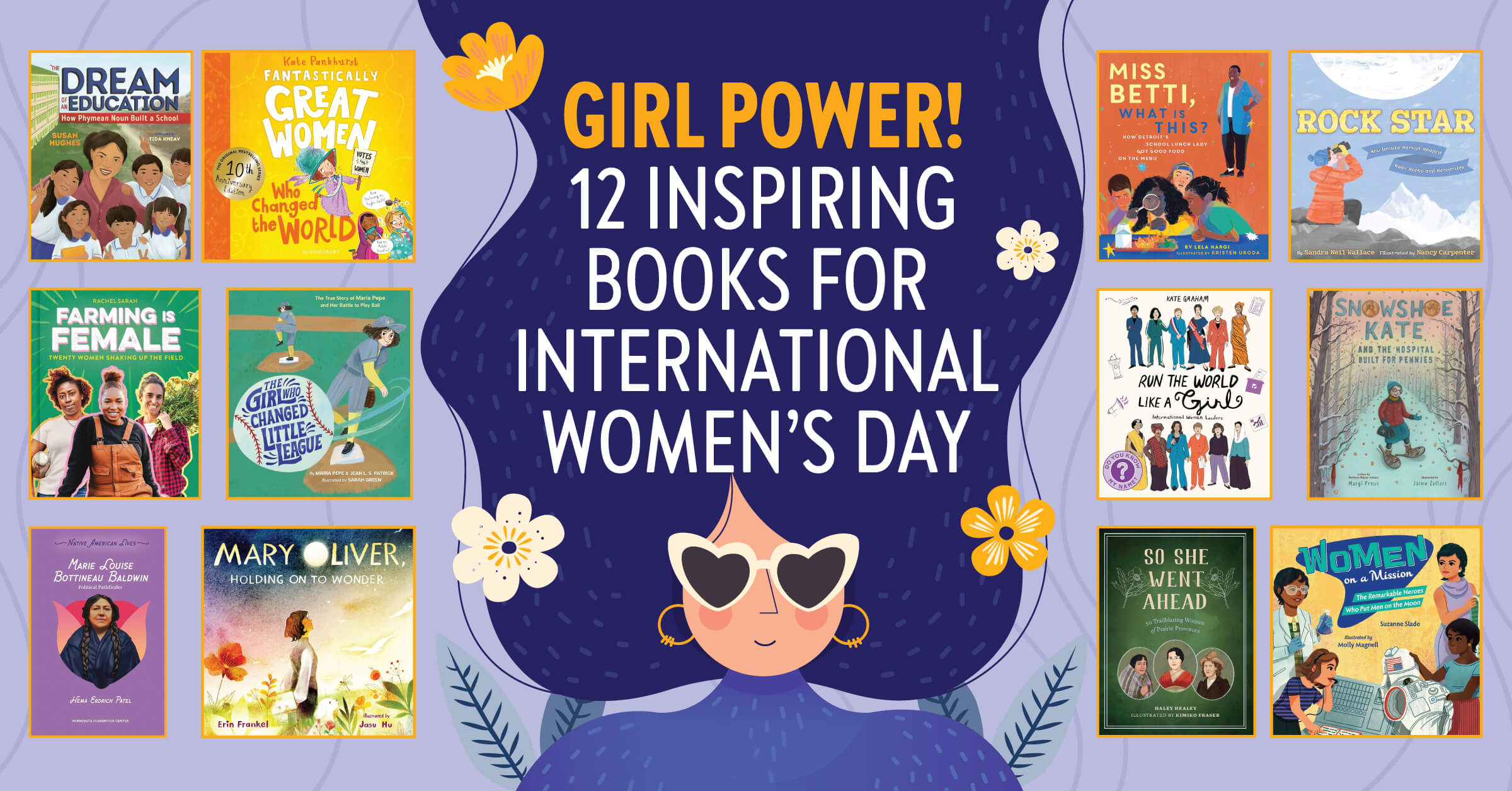 Girl Power! 12 Inspiring Books for International Women’s Day
